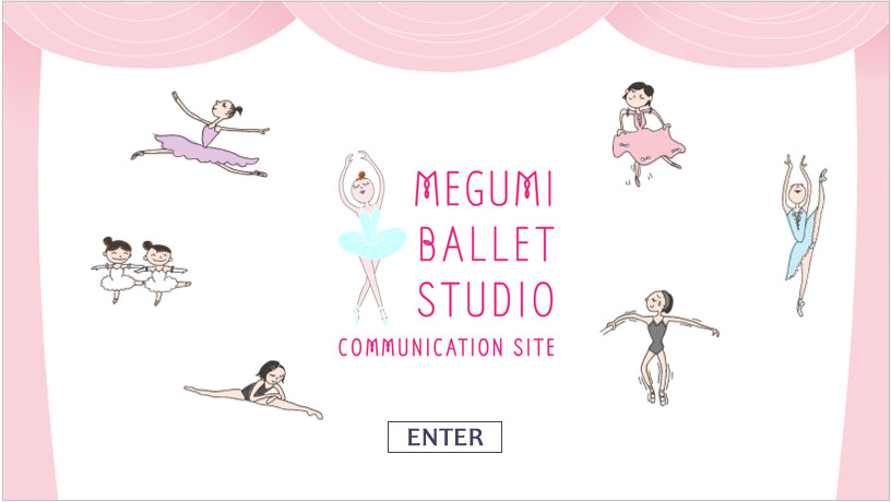 MEGUMI BALLET STUDIO COMMUNICATION SITE